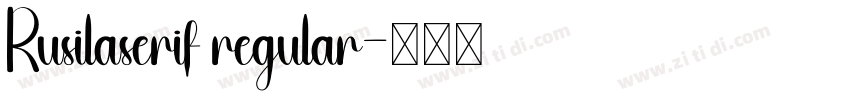 Rusilaserif regular字体转换